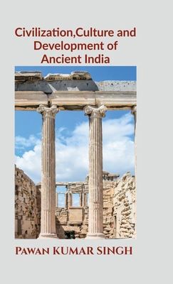 Civilization, Culture and Development of Ancien... B0DK92Z8PL Book Cover