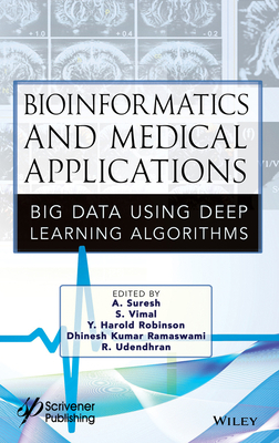 Bioinformatics and Medical Applications: Big Da... 1119791839 Book Cover