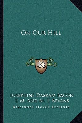 On Our Hill 116371934X Book Cover