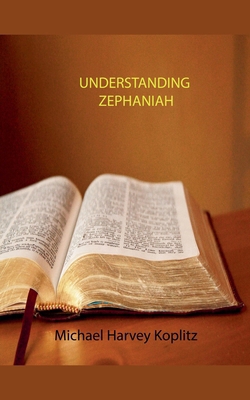 Understanding Zephaniah B0DMMSDCGM Book Cover