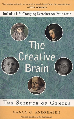 The Creative Brain: The Science of Genius 0452287812 Book Cover