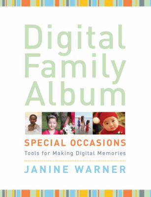 Digital Family Album Special Occasions: Tools f... 0817438025 Book Cover