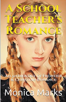 A School Teacher's Romance B0CXGHL69C Book Cover