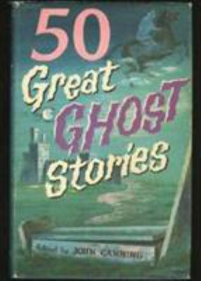 Fifty Great Ghost Stories 0285620347 Book Cover