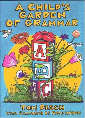 A Child's Garden of Grammar 0472089110 Book Cover