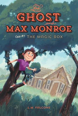 The Ghost and Max Monroe, Case #1: The Magic Box 1771381531 Book Cover
