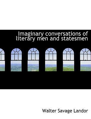 Imaginary Conversations of Literary Men and Sta... 1116466732 Book Cover