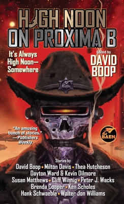 High Noon on Proxima B 1982193352 Book Cover