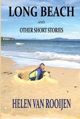 Long Beach and Other Short Stories 0645508098 Book Cover