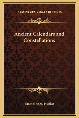 Ancient Calendars and Constellations 1169318401 Book Cover