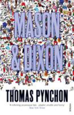 Mason & Dixon 0099771918 Book Cover