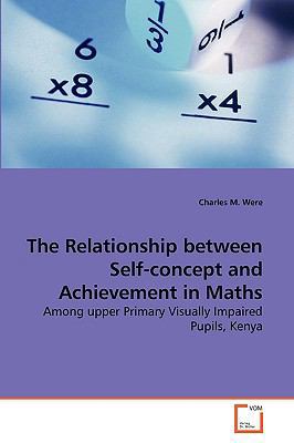 The Relationship between Self-concept and Achie... 3639274962 Book Cover