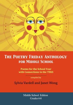 The Poetry Friday Anthology for Middle School (... 1937057879 Book Cover