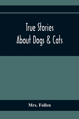 True Stories About Dogs & Cats 9354410391 Book Cover