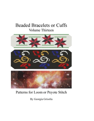 Beaded Bracelets or Cuffs: Bead Patterns by GGs... [Large Print] 1523630019 Book Cover