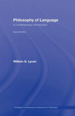 Philosophy of Language: A Contemporary Introduc... 0415957516 Book Cover