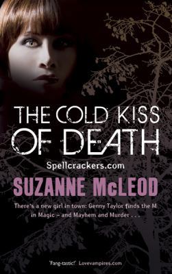 The Cold Kiss of Death (Spellcrackers) 0575084294 Book Cover