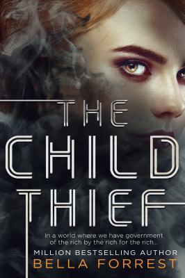 The Child Thief 1947607391 Book Cover