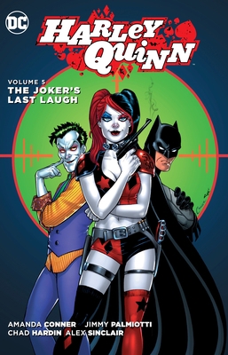 Harley Quinn, Volume 5: The Joker's Last Laugh 1401271995 Book Cover