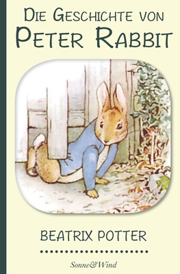 Beatrix Potter: Die Geschichte von Peter Rabbit... [German] 1698488548 Book Cover