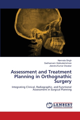 Assessment and Treatment Planning in Orthognath... 6208427592 Book Cover