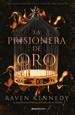 La Prisionera de Oro. Una Jaula Dorada Sigue Si... [Spanish] 8419283533 Book Cover