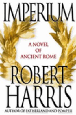 Imperium: a novel of Ancient Rome [French] 0743297415 Book Cover
