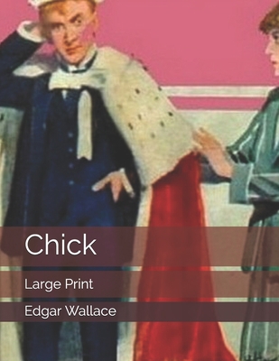 Chick: Large Print 1706383045 Book Cover