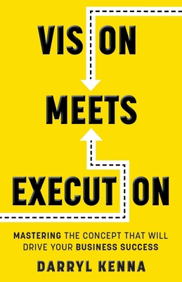 Vision Meets Execution: Mastering the Concept t... 1039145396 Book Cover