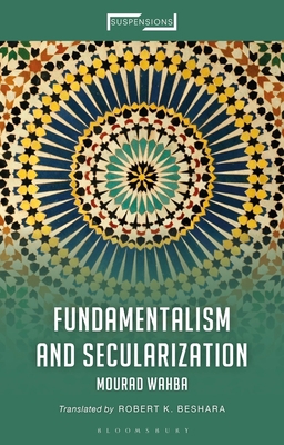 Fundamentalism and Secularization 1350228680 Book Cover