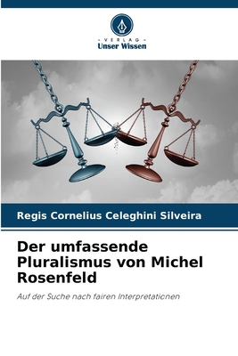 Der umfassende Pluralismus von Michel Rosenfeld [German] 6207674340 Book Cover