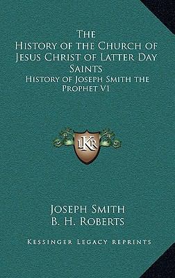 The History of the Church of Jesus Christ of La... 1163215201 Book Cover