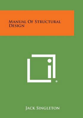 Manual of Structural Design 1258813483 Book Cover