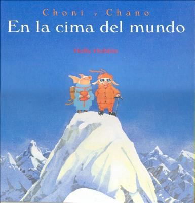 En La Cima del Mondo: Top of the World 8423670279 Book Cover