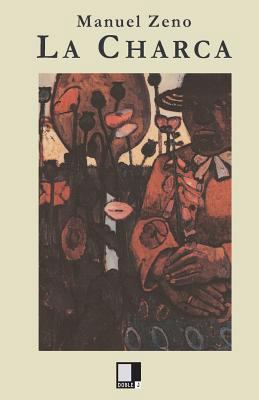 La Charca [Spanish] 8496875008 Book Cover