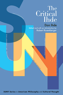 The Critical Ihde 143849260X Book Cover