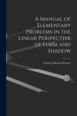 A Manual of Elementary Problems in the Linear P... 1018904441 Book Cover