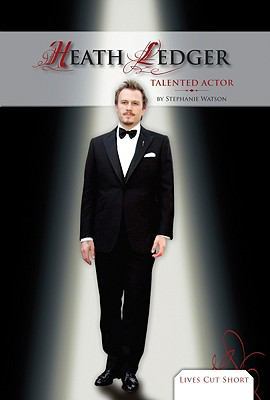 Heath Ledger: Talented Actor: Talented Actor 1604537892 Book Cover