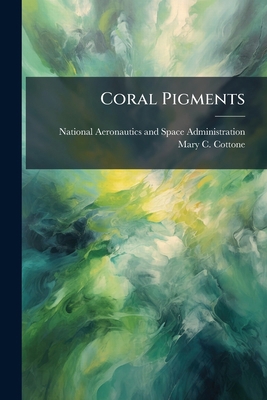 Coral Pigments: Quantification Using HPLC and D... 1288910843 Book Cover