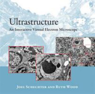 Ultrastructure: An Interactive Virtual Electron... 0878938915 Book Cover