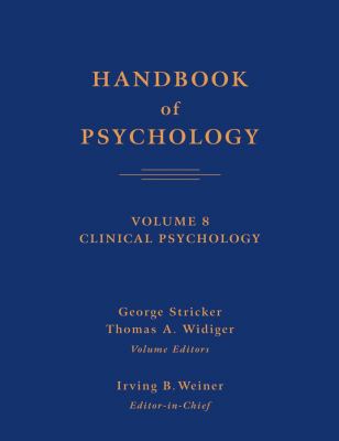 Handbook of Psychology, Clinical Psychology 0471666718 Book Cover