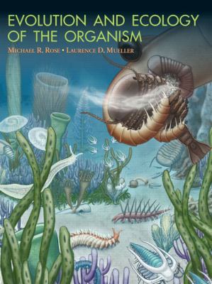 Evolution and Ecology of the Organism 0130104043 Book Cover
