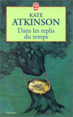 Dans Les Replis Du Temps [French] 2253146870 Book Cover