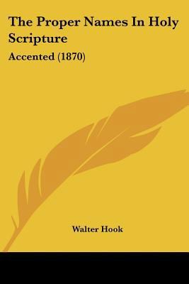 The Proper Names In Holy Scripture: Accented (1... 112003972X Book Cover