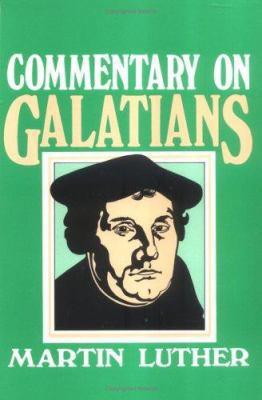 Commentary on Galatians 0825431247 Book Cover