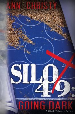 Silo 49: Going Dark 1495960080 Book Cover