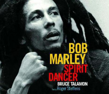 Bob Marley: Spirit Dancer 0393321738 Book Cover