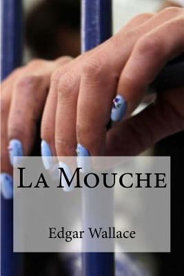 La Mouche [French] 1532976658 Book Cover