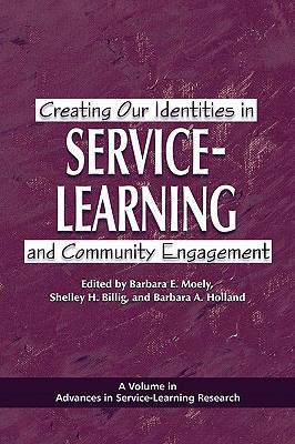 Creating Our Identities in Service-Learning and... 1607522888 Book Cover