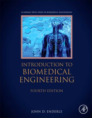 Introduction to Biomedical Engineering 0128096357 Book Cover